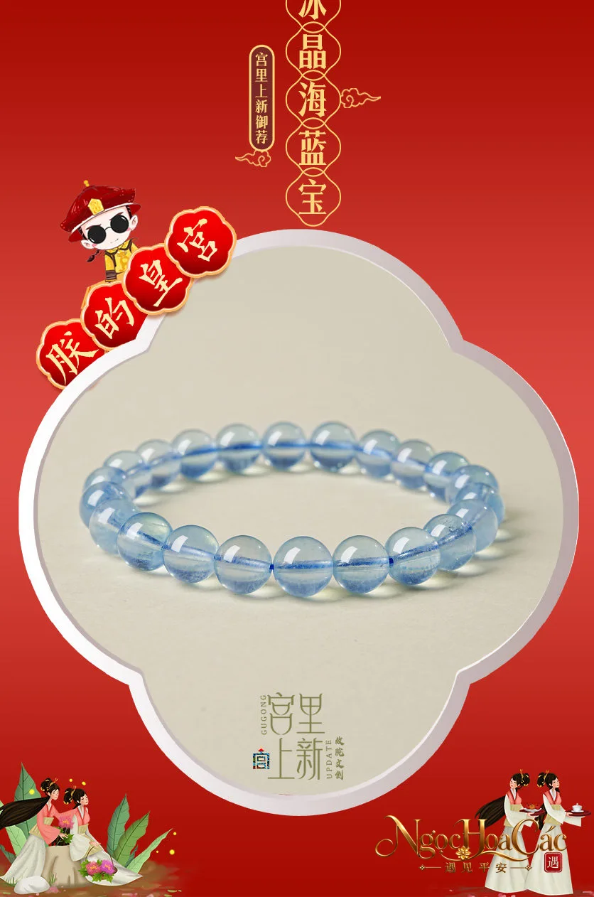 Vòng tay aquamarine Băng Tinh, Diệu Dạ Lam Tinh, Tịnh Tâm Cung Lý